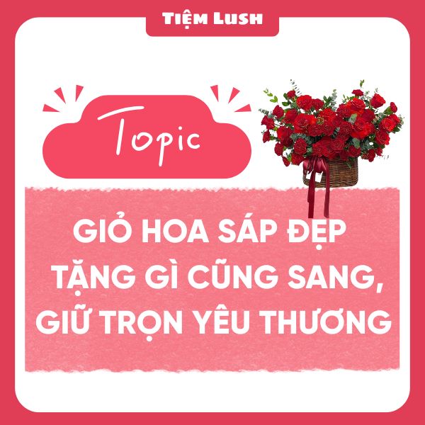 Giỏ hoa sáp đẹp